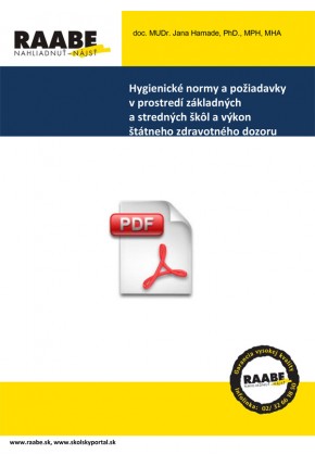 HYGIENICKÉ NORMY A POŽIADAVKY V PROSTREDÍ ZÁKLADNÝCH A STREDNÝCH ŠKÔL ....